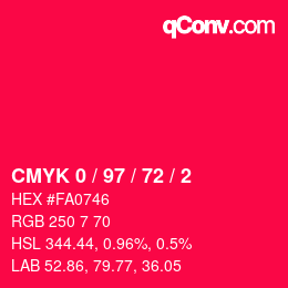 カラーコード: CMYK 0 / 97 / 72 / 2 | qconv.com