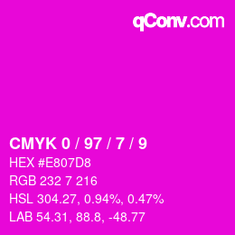 Color code: CMYK 0 / 97 / 7 / 9 | qconv.com