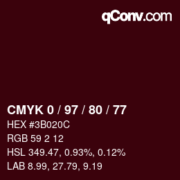 Farbcode: CMYK 0 / 97 / 80 / 77 | qconv.com