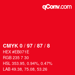 Color code: CMYK 0 / 97 / 87 / 8 | qconv.com