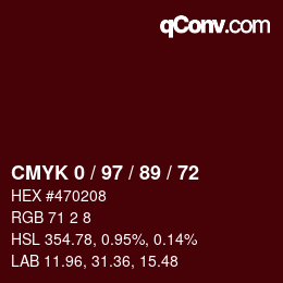 カラーコード: CMYK 0 / 97 / 89 / 72 | qconv.com