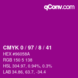 颜色代码: CMYK 0 / 97 / 8 / 41 | qconv.com