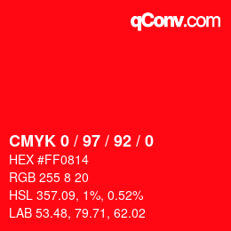 カラーコード: CMYK 0 / 97 / 92 / 0 | qconv.com