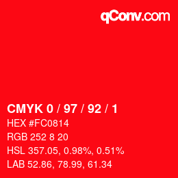 カラーコード: CMYK 0 / 97 / 92 / 1 | qconv.com