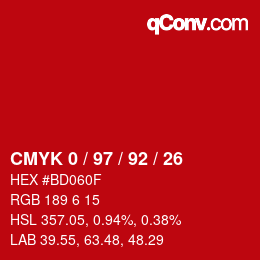 カラーコード: CMYK 0 / 97 / 92 / 26 | qconv.com