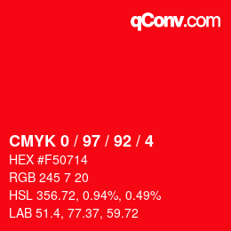 カラーコード: CMYK 0 / 97 / 92 / 4 | qconv.com