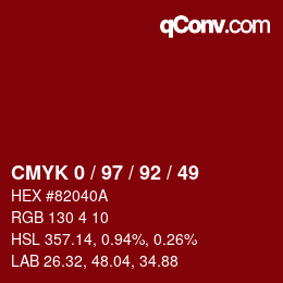 カラーコード: CMYK 0 / 97 / 92 / 49 | qconv.com