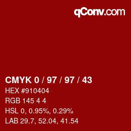 Color code: CMYK 0 / 97 / 97 / 43 | qconv.com