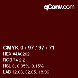 Farbcode: CMYK 0 / 97 / 97 / 71 | qconv.com