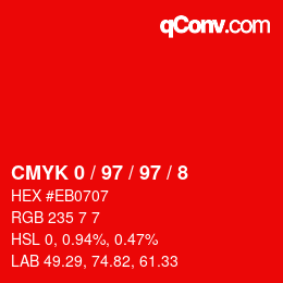 Color code: CMYK 0 / 97 / 97 / 8 | qconv.com