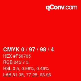 Color code: CMYK 0 / 97 / 98 / 4 | qconv.com