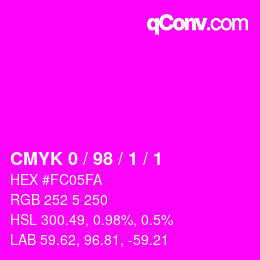カラーコード: CMYK 0 / 98 / 1 / 1 | qconv.com