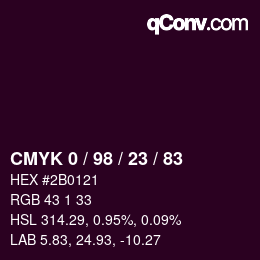 カラーコード: CMYK 0 / 98 / 23 / 83 | qconv.com