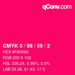 カラーコード: CMYK 0 / 98 / 59 / 2 | qconv.com