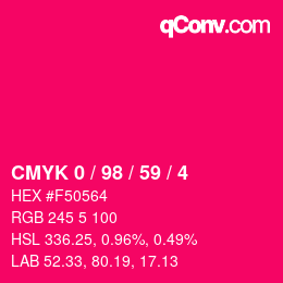 カラーコード: CMYK 0 / 98 / 59 / 4 | qconv.com