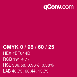 カラーコード: CMYK 0 / 98 / 60 / 25 | qconv.com