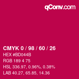 カラーコード: CMYK 0 / 98 / 60 / 26 | qconv.com