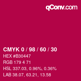 カラーコード: CMYK 0 / 98 / 60 / 30 | qconv.com