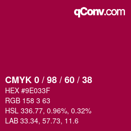 カラーコード: CMYK 0 / 98 / 60 / 38 | qconv.com