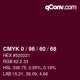 カラーコード: CMYK 0 / 98 / 60 / 68 | qconv.com