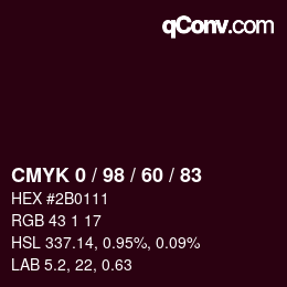 カラーコード: CMYK 0 / 98 / 60 / 83 | qconv.com