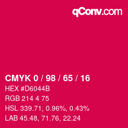 カラーコード: CMYK 0 / 98 / 65 / 16 | qconv.com