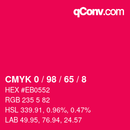 カラーコード: CMYK 0 / 98 / 65 / 8 | qconv.com