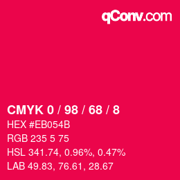 Color code: CMYK 0 / 98 / 68 / 8 | qconv.com