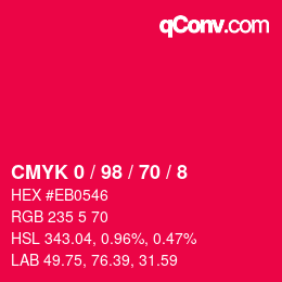 カラーコード: CMYK 0 / 98 / 70 / 8 | qconv.com