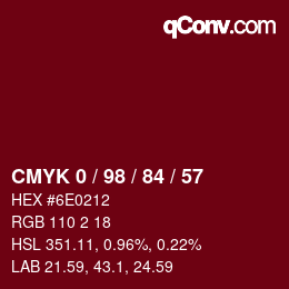 カラーコード: CMYK 0 / 98 / 84 / 57 | qconv.com
