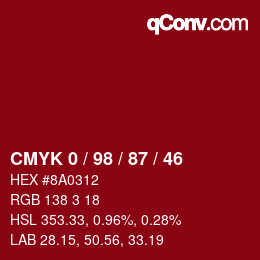 Farbcode: CMYK 0 / 98 / 87 / 46 | qconv.com