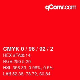 カラーコード: CMYK 0 / 98 / 92 / 2 | qconv.com