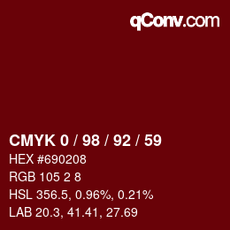 カラーコード: CMYK 0 / 98 / 92 / 59 | qconv.com