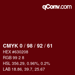 颜色代码: CMYK 0 / 98 / 92 / 61 | qconv.com
