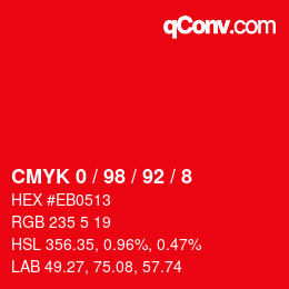 Farbcode: CMYK 0 / 98 / 92 / 8 | qconv.com