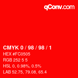 カラーコード: CMYK 0 / 98 / 98 / 1 | qconv.com