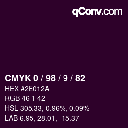 Color code: CMYK 0 / 98 / 9 / 82 | qconv.com