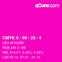 カラーコード: CMYK 0 / 99 / 23 / 4 | qconv.com