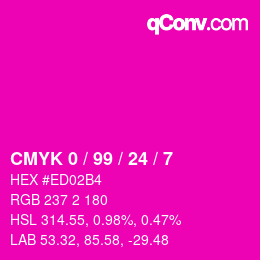 Farbcode: CMYK 0 / 99 / 24 / 7 | qconv.com