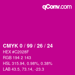 カラーコード: CMYK 0 / 99 / 26 / 24 | qconv.com