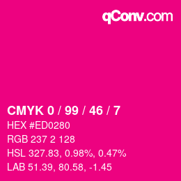 カラーコード: CMYK 0 / 99 / 46 / 7 | qconv.com