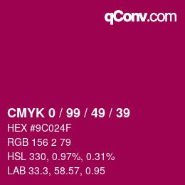 カラーコード: CMYK 0 / 99 / 49 / 39 | qconv.com