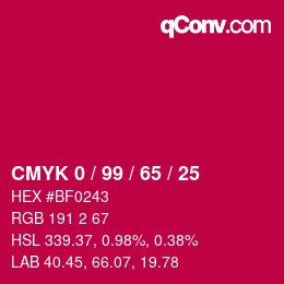 カラーコード: CMYK 0 / 99 / 65 / 25 | qconv.com