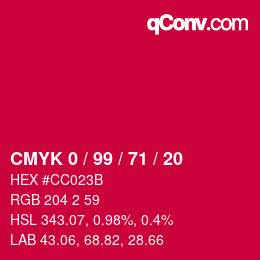 Color code: CMYK 0 / 99 / 71 / 20 | qconv.com