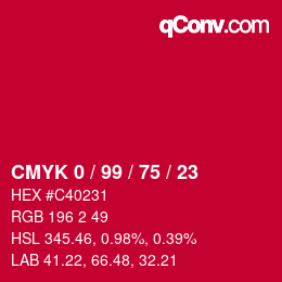 Color code: CMYK 0 / 99 / 75 / 23 | qconv.com