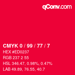 Color code: CMYK 0 / 99 / 77 / 7 | qconv.com