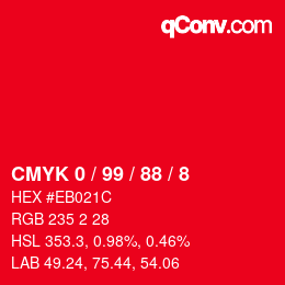 颜色代码: CMYK 0 / 99 / 88 / 8 | qconv.com
