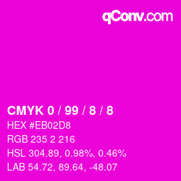 カラーコード: CMYK 0 / 99 / 8 / 8 | qconv.com