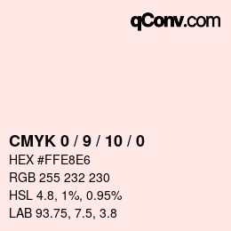 カラーコード: CMYK 0 / 9 / 10 / 0 | qconv.com