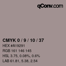 カラーコード: CMYK 0 / 9 / 10 / 37 | qconv.com